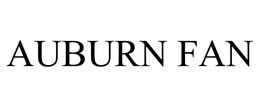 AUBURN FAN trademark