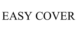 EASY COVER trademark