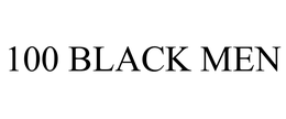 100 BLACK MEN trademark
