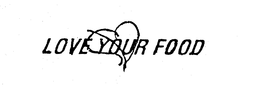 LOVE YOUR FOOD trademark