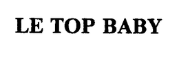LE TOP BABY trademark