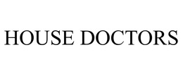 HOUSE DOCTORS trademark
