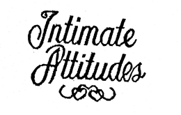 INTIMATE ATTITUDES trademark