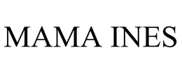 MAMA INES trademark