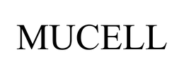 MUCELL trademark