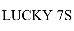 LUCKY 7S trademark