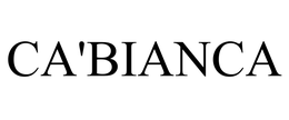 CA'BIANCA trademark