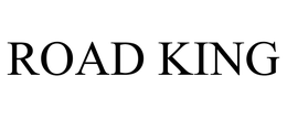 ROAD KING trademark