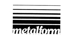 METALFORM trademark
