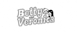BETTY AND VERONICA trademark