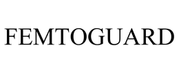 FEMTOGUARD trademark