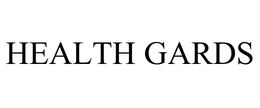HEALTH GARDS trademark