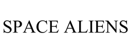 SPACE ALIENS trademark