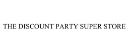 THE DISCOUNT PARTY SUPER STORE trademark