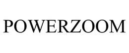 POWERZOOM trademark
