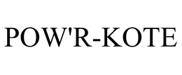 POW'R-KOTE trademark