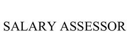 SALARY ASSESSOR trademark