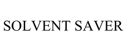 SOLVENT SAVER trademark