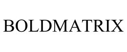 BOLDMATRIX trademark
