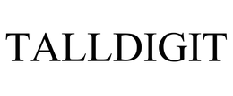 TALLDIGIT trademark