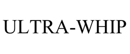 ULTRA-WHIP trademark