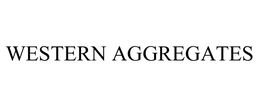 WESTERN AGGREGATES trademark