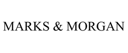 MARKS & MORGAN trademark