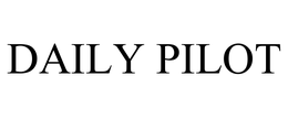 DAILY PILOT trademark
