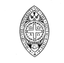 SEAL OF THE UNIVERSITY OF THE SOUTH ECCE QUAM BONUM 1858 trademark