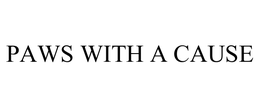 PAWS WITH A CAUSE trademark