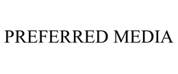 PREFERRED MEDIA trademark