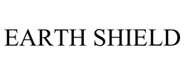 EARTH SHIELD trademark