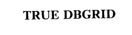 TRUE DBGRID trademark