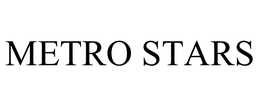 METRO STARS trademark