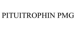 PITUITROPHIN PMG trademark