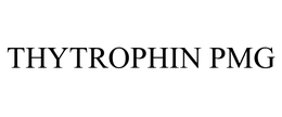 THYTROPHIN PMG trademark