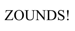 ZOUNDS! trademark