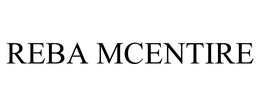 REBA MCENTIRE trademark