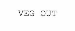 VEG OUT trademark