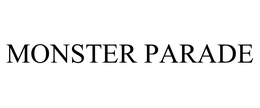 MONSTER PARADE trademark