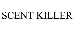 SCENT KILLER trademark