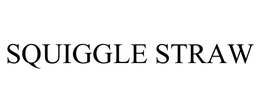 SQUIGGLE STRAW trademark