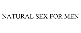 NATURAL SEX FOR MEN trademark