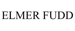ELMER FUDD trademark