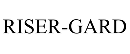 RISER-GARD trademark
