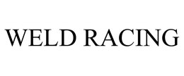 WELD RACING trademark
