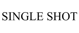 SINGLE SHOT trademark
