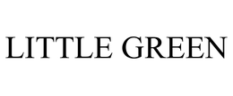 LITTLE GREEN trademark