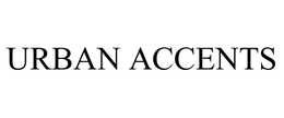 URBAN ACCENTS trademark