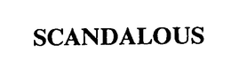 SCANDALOUS trademark